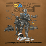Kuvitus sotilaista aseineen futuristisessa asussa tekstillä 'COME TO THE DARK SIDE'. Alaotsikko: 'DOMINATE OR DIE'. Taustalla robotti ja lippu